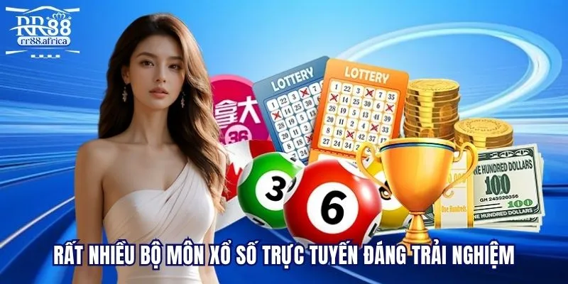 Rất nhiều bộ môn xổ số trực tuyến đáng trải nghiệm