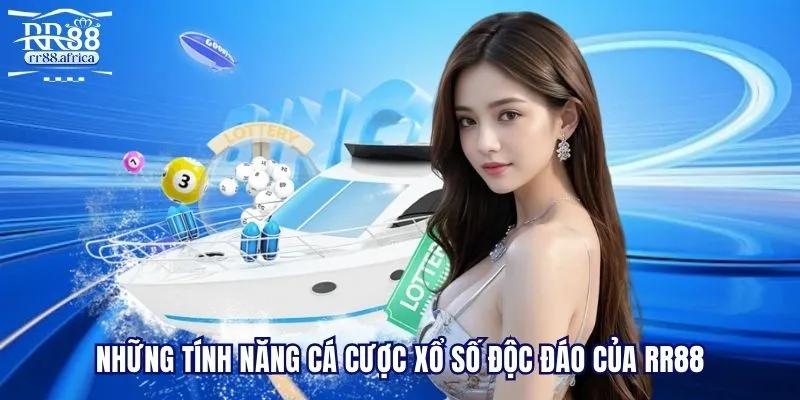 Những tính năng cá cược xổ số độc đáo của RR88